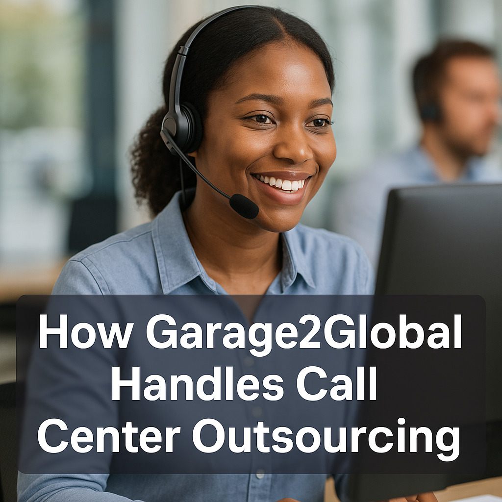 How Garage2Global Handles Call Center Outsourcing