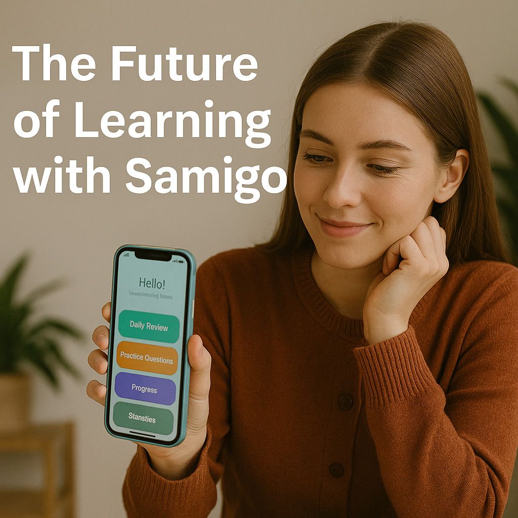 The Future of Learning with Samigo